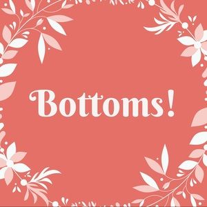 Bottoms Section!